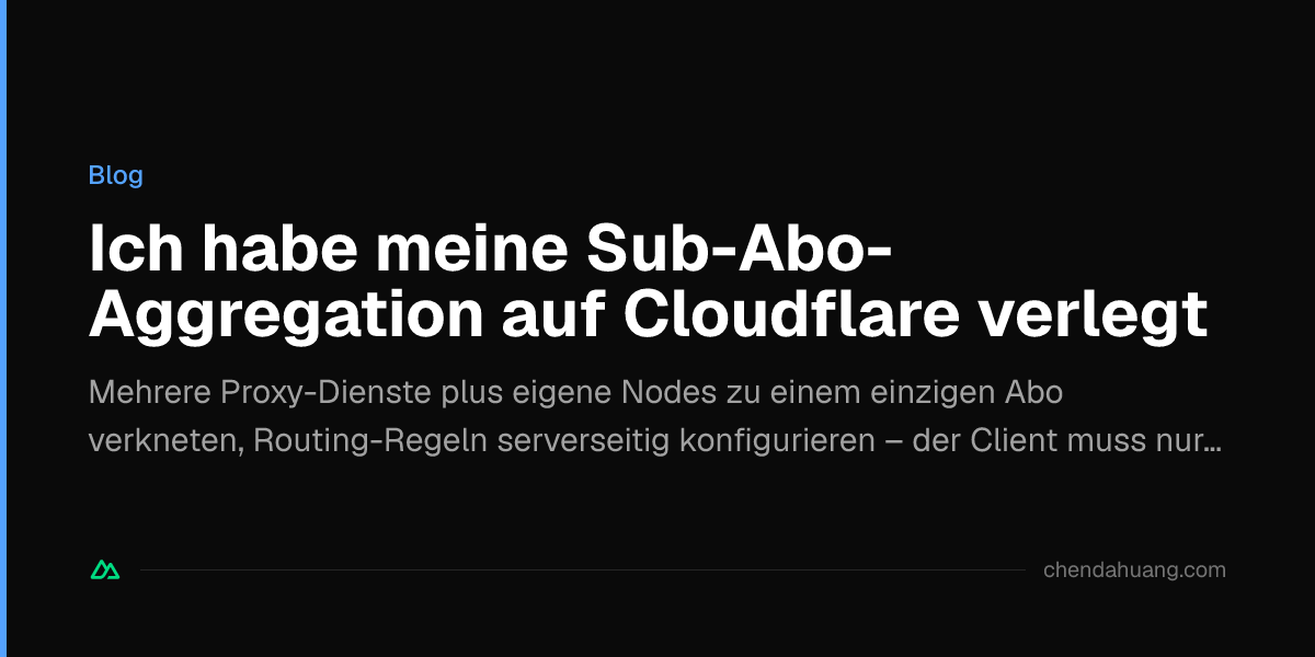 Ich habe meine Sub-Abo-Aggregation auf Cloudflare verlegt