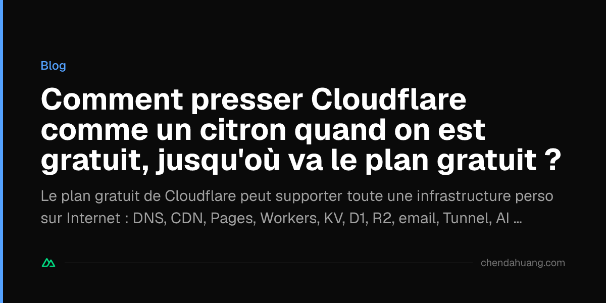 Comment presser Cloudflare comme un citron quand on est gratuit, jusqu'où va le plan gratuit ?