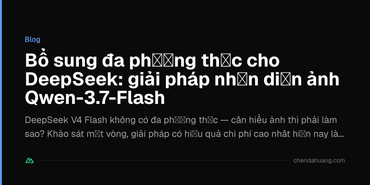 Bổ sung đa phương thức cho DeepSeek: giải pháp nhận diện ảnh Qwen-3.7-Flash