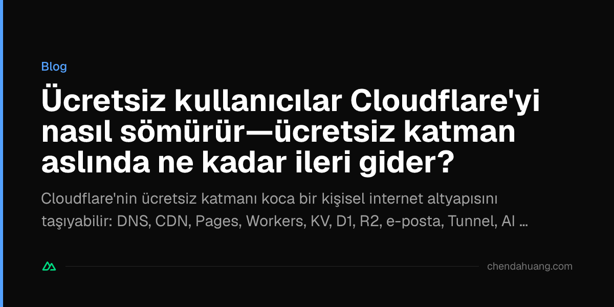 Ücretsiz kullanıcılar Cloudflare'yi nasıl sömürür—ücretsiz katman aslında ne kadar ileri gider?