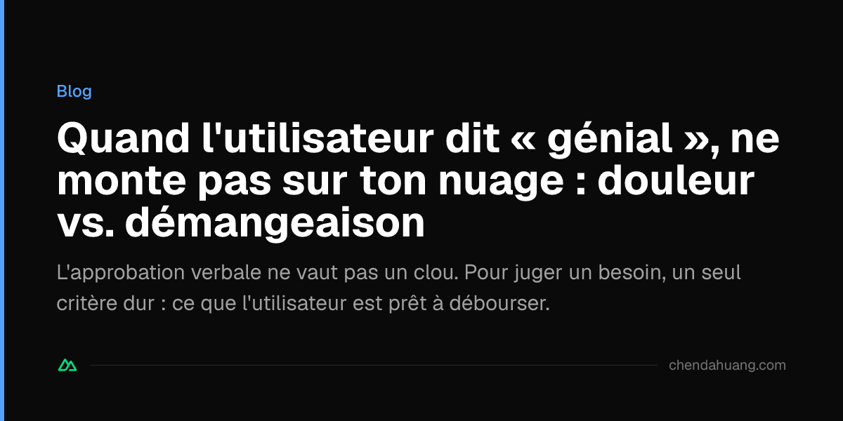 Quand l'utilisateur dit « génial », ne monte pas sur ton nuage : douleur vs. démangeaison