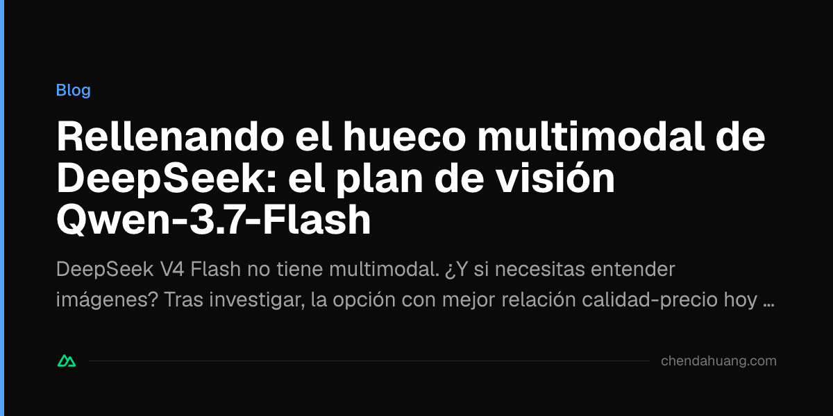 Rellenando el hueco multimodal de DeepSeek: el plan de visión Qwen-3.7-Flash